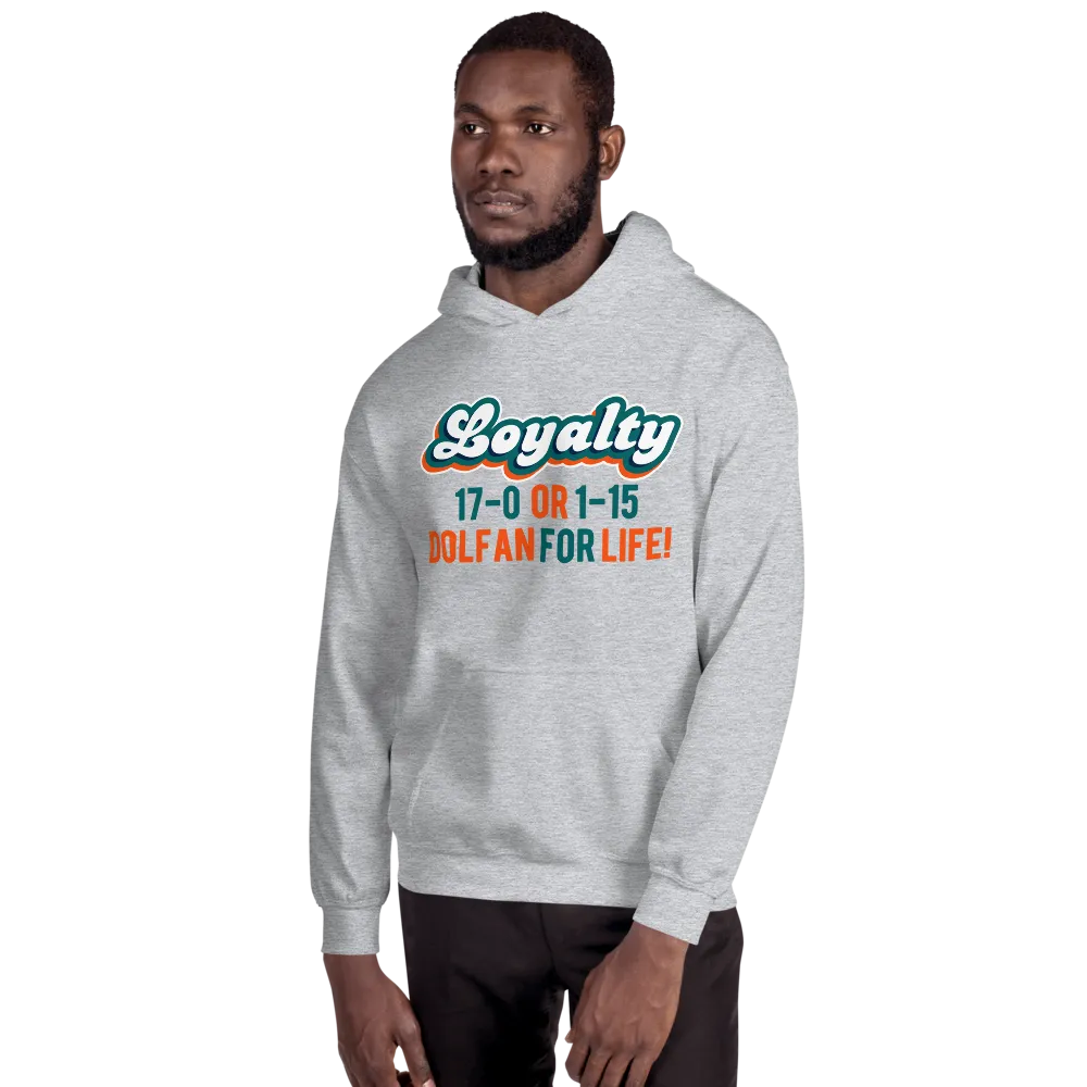 Loyalty (17-0 or 1-15) Hooded Sweatshirt